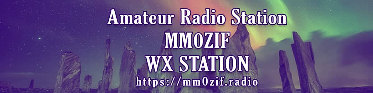 MM0ZIF Amateur Radio, and Weather Station